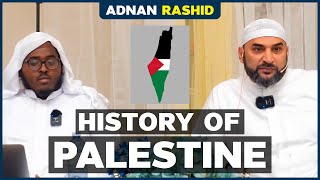 History Of Palestine | Adnan Rashid