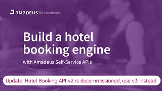 Build a hotel booking engine | Amadeus Self-Service APIs | UPDATE: This version has been deprecated screenshot 5