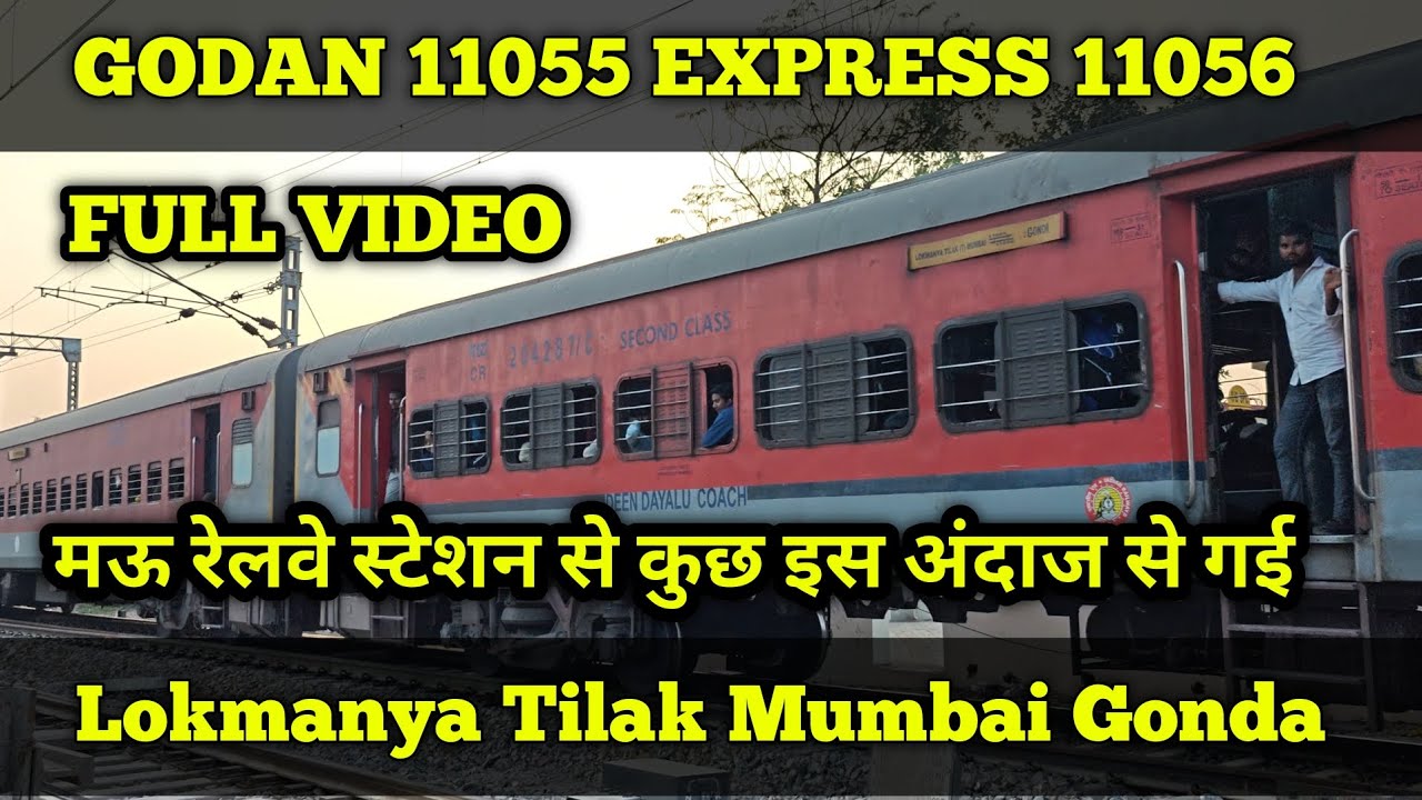 Lokmanya Tilak Terminal Mumbai Gonda || Full Video || GODAN 11055 EXPRESS 11056 #Godan #express 🔥