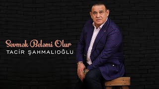 Tacir Şahmalıoğlu - Sevmək Beləmi Olur  Resimi