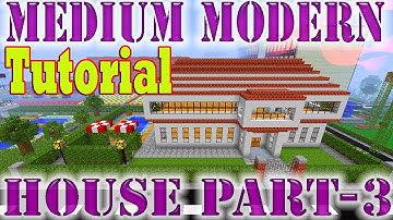 Minecraft Medium Modern House Part-3