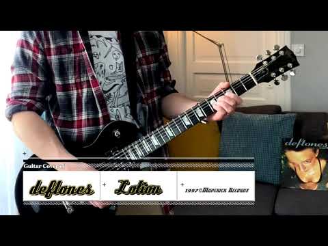 Deftones - Lotion (Guitar Cover with BT)