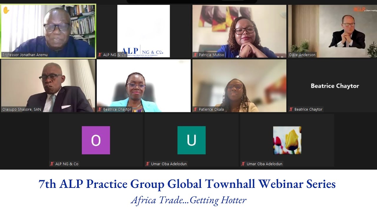 7th ALP Practice Group Global Townhall Webinar Series  -  Africa Trade...Getting Hotter