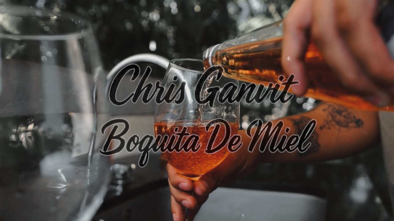 Chris Ganvit - Boquita De Miel (Video Oficial)