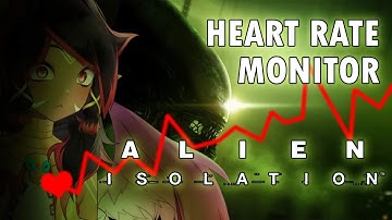 【Alien Isolation w/ Heart Rate Monitor】Nooooooooooo ...【VAllure】