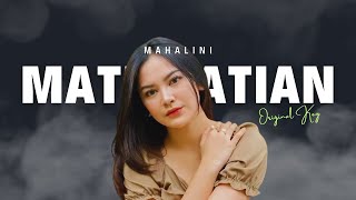 MATI MATIAN - MAHALINI - KARAOKE (ORIGINAL KEY)