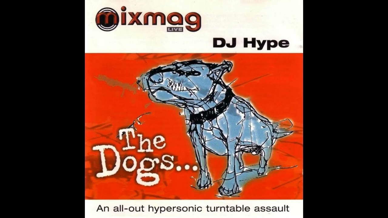 DJ Hype - The Dogs - 1999 - YouTube