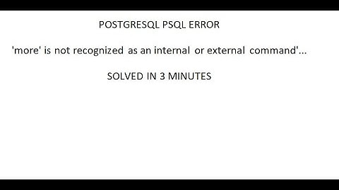 RESOLVED postgres psql  
