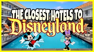 The CLOSEST Hotels To Disneyland! Within 1/10th Mile ONLY!