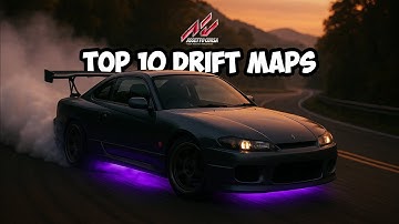 Top 10 Drift Maps in Assetto Corsa You Need to Try!