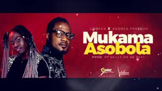 BIMUWE MUKAMA ASOBOLA Cooper & GWAy x Andrea Presson