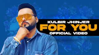 Four You - Kulbir Jhinjer / Kulbir Jhinjer New Song