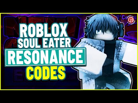 Roblox Soul Eater Resonance Codes (May 2021) (100%Working) 