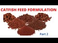 Catfish Feed Formulation: Cost of Feeding 1000 Fish