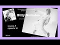 Capture de la vidéo Season 8 Episode 10 With Billy Nomates