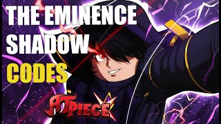 [THE EMINENCE SHADOW + X3.5 DROP🍀] AT PIECE X CODES [ROBLOX]