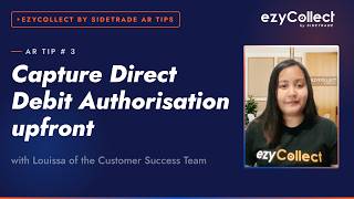 Capture Direct Debit for more predictable payments | ezyCollect by Sidetride AR Tips