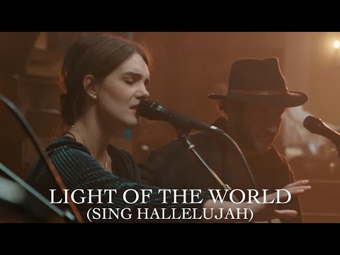We The Kingdom - Light of the World (Sing Hallelujah) (Acoustic Performance)