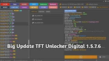 TFT Unlocker Digital 1.5.7.6 | All Mobile Qualcomm + MTK | Factory Rest Frp Flashing