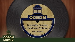 Zeki Müren - Karanlık Geceler Beklerim Yolunu (Taş Plak Arşivi)