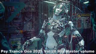 Psy Trance Goa 2021 Vol 28 Mix Master volume