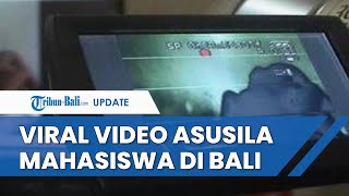 Polisi Tanggapi Video Viral Mahasiswa Berbuat Asusila Di Bali