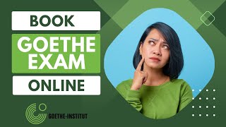 How to apply for Goethe Exam Registration - Online German Exam Registration