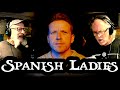 Spanish Ladies (Sea Shanty) feat. @SeanDagher &amp; Nils Brown