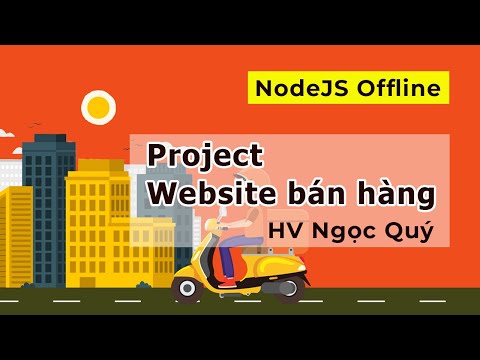 Khóa học NodeJS Hồ Chí Minh – Demo project website bán hàng – Ngọc Quý