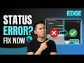 Fix Edge Status Breakpoint Error | Full Tutorial