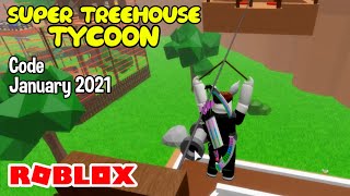 Roblox Super Treehouse Tycoon Code January 2021 Youtube - super treehouse tycoon roblox