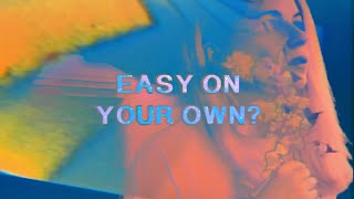 Alvvays - Easy On Your Own? [Official Audio] chords