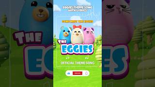 Eggies Theme Song | Lyrics #kidseducation #kids #animation #kidsvideo