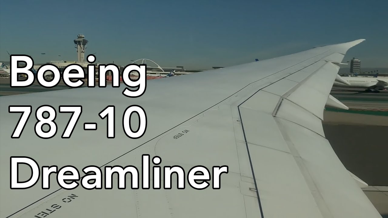 Boeing 787-10 Dreamliner Take Off from LAX Los Angeles Intl