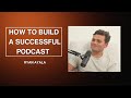 Building a successful podcast  ryan ayala  the tyro experience 025 podcasts podcaster