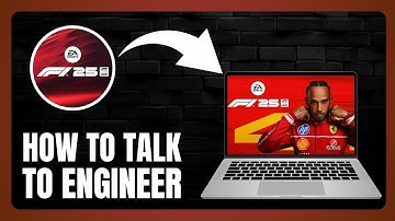 How To Talk To Engineer In F1 25 - Step By Step (Updated 2025)