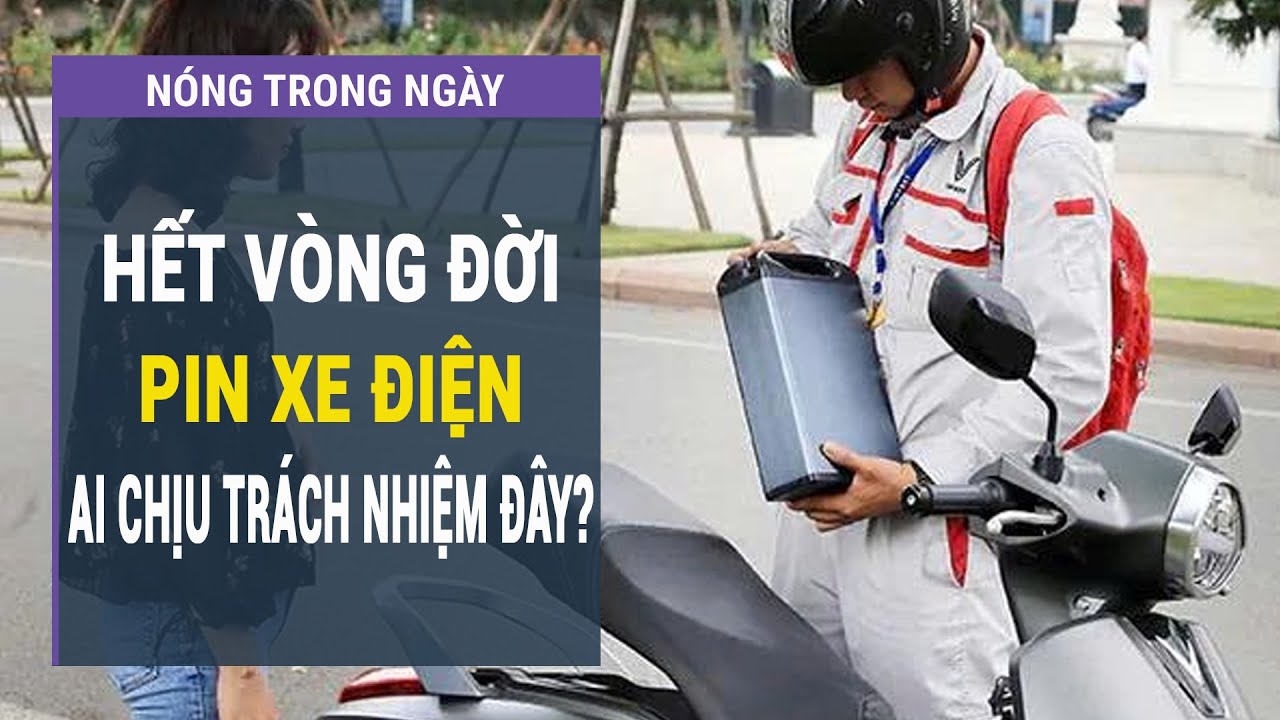 Làn sóng xe điện bùng nổ: Pin thải sẽ đi về đâu? l VTC One