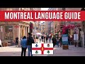 What you need to know about language in montreal before visiting or moving