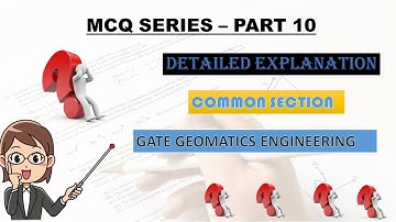 MCQ SERIES PART -10 | GATE GEOMATICS ENGINEERING | #geomaticsengineering #mcq #gate2023preparation