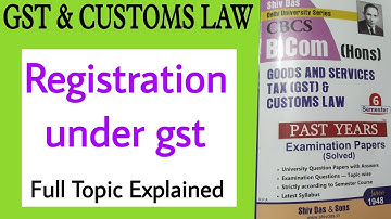 registration under gst b.com 3rd year | process of registration under gst | bcom hons sem 6 du sol |