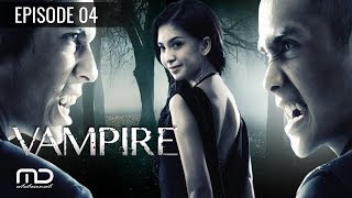 Vampire - Episode 04