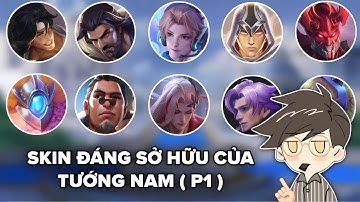 Đánh giá skin đáng sở hữu của tất cả tướng nam AOV