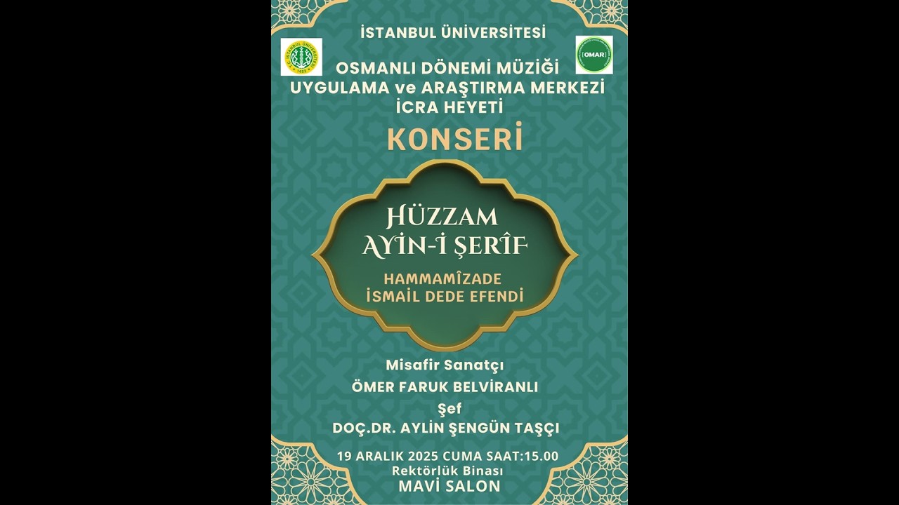 İÜ OMAR Türk Müziği İcra Heyeti - Hüzzam Ayin