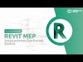 Revit MEP - Instalaciones Sanitarias - Básica - Sesión 01