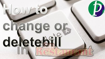 How to Edit and Delete Bill and Bill Item in Compu Restaurant Billing Software