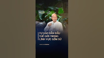 Tự hào dẫn đầu thế giới trong lĩnh vực gốm sứ | Mindful Leadership SS3 #5