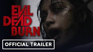 Evil Dead Burn - Official Trailer (2026) Souheila Yacoub, Tandi Wright, Hunter Doohan