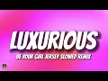 Luxurious X Be Your Girl Jersey Slowed TikTok Trending Remix DWERK AUDIO Luxurious X Be Your Girl Jersey Slowed TikTok Trending Remix DWERK AUDIO