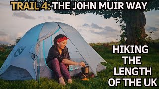 THE JOHN MUIR WAY | Long Walk Home Series Ep 4 | She's got company for this one
