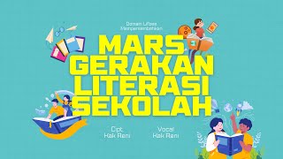 Mars Gerakan Literasi Sekolah